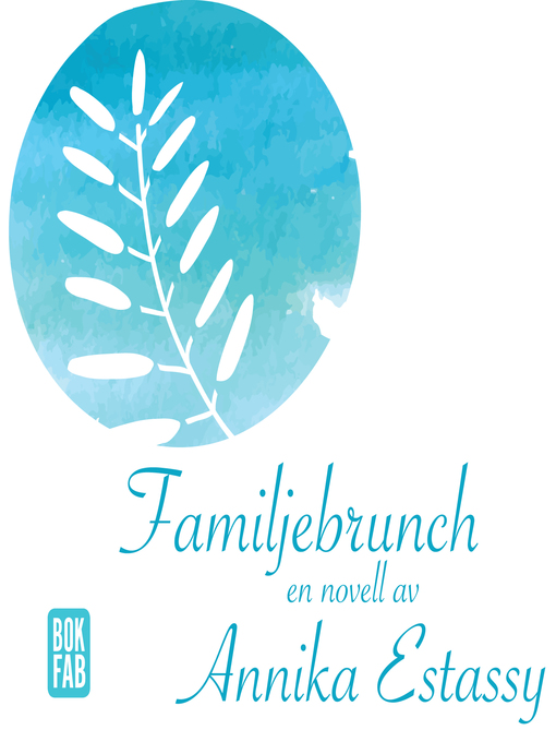 Title details for Familjebrunch by Annika Estassy - Wait list